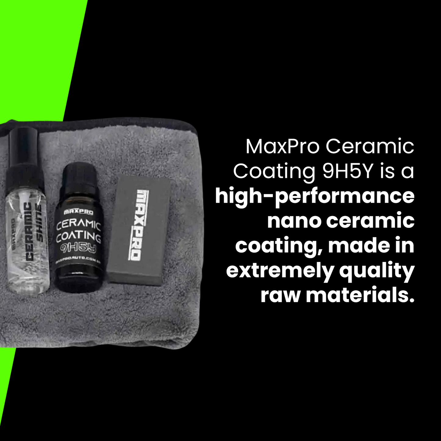 MaxPro - Ceramic Coating 9H5Y 20mL kit w/ceramic shine