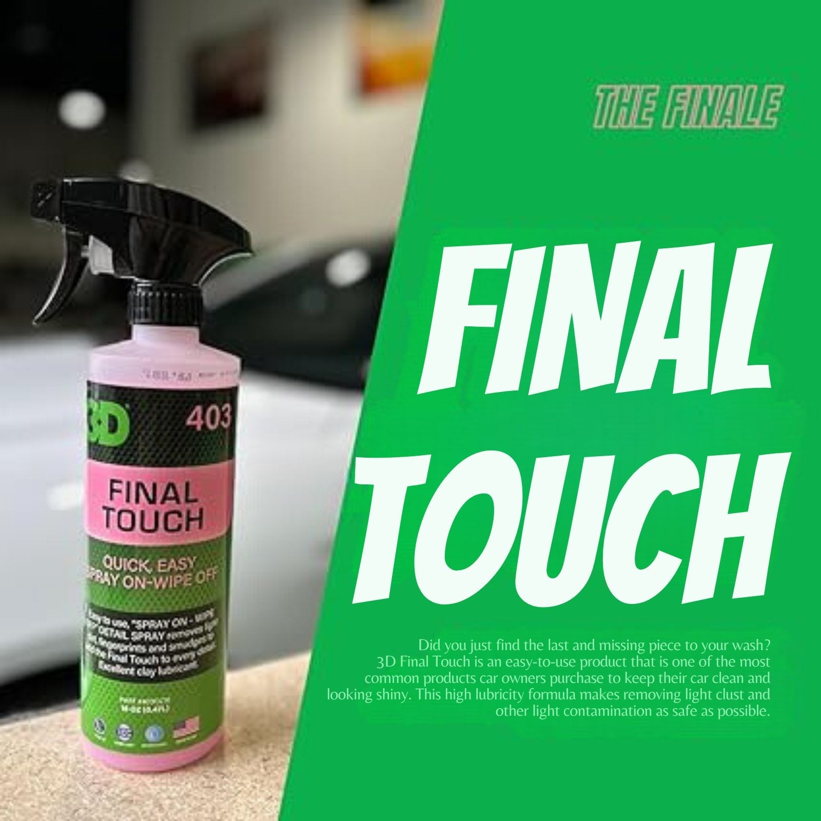 3D - Final Touch - Briggs Detailing Solutions